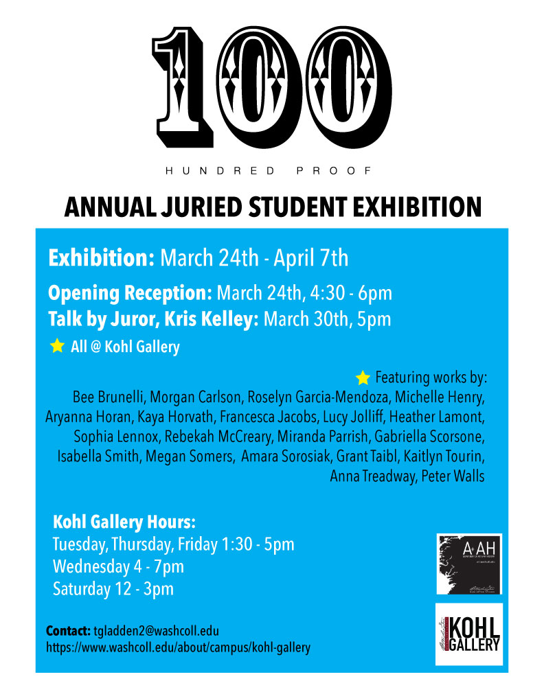 100 Proof Annual Juried Student Exhibition