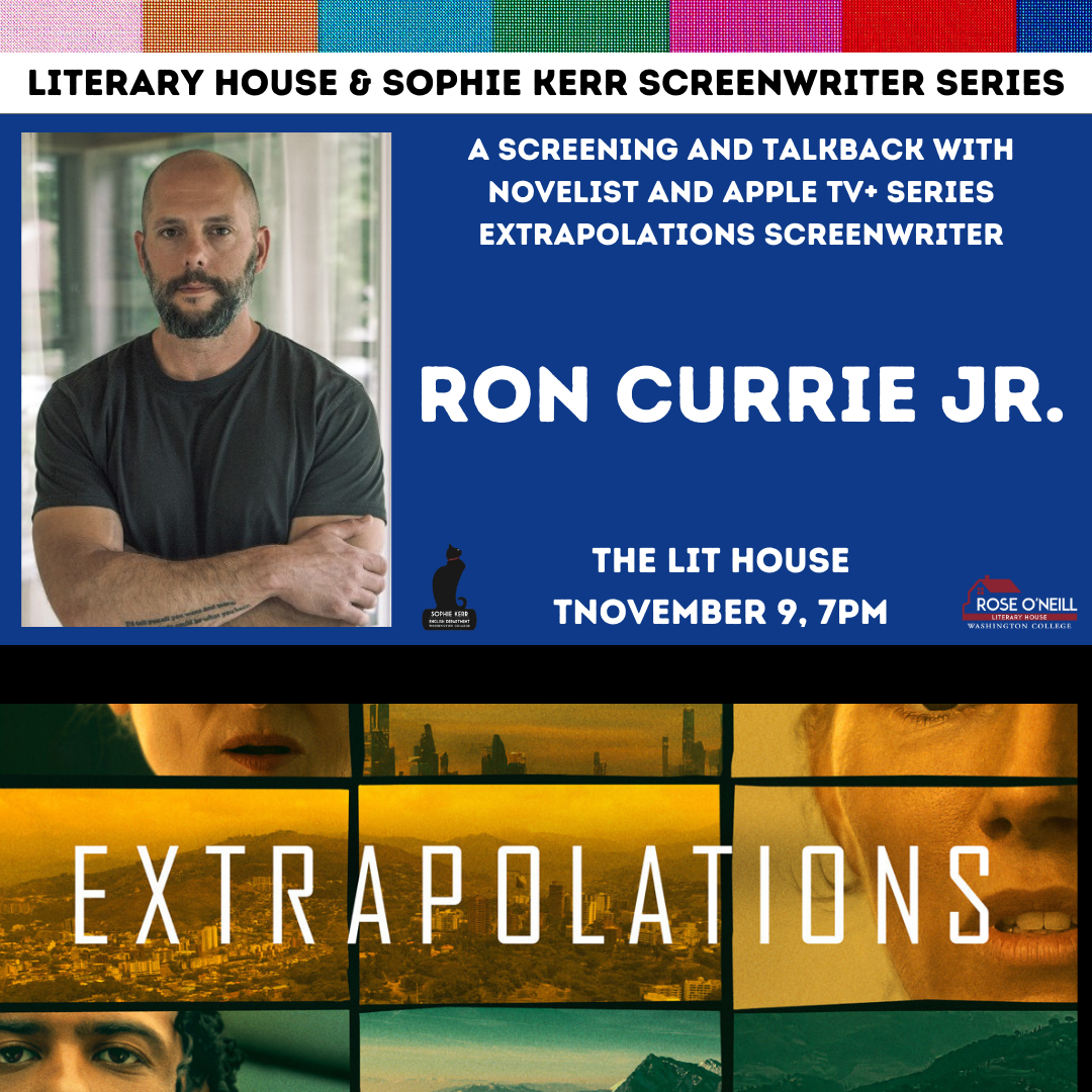 Secrets from the Extrapolations Writers' Room: A Screening and Talkback with Ron Currie, Jr.