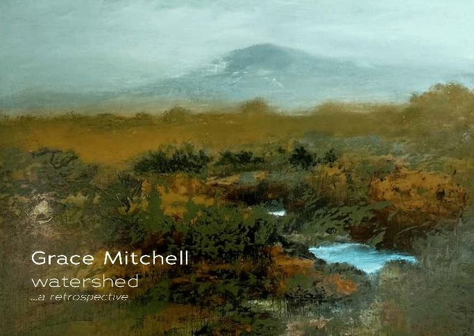 MassoniArt presents Grace Mitchell WATERSHED …a retrospective