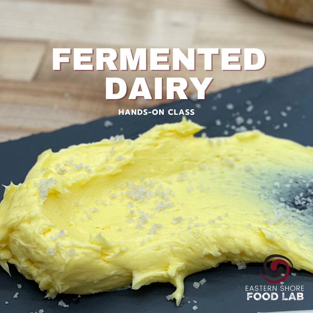 Fermented Dairy: Butter, Kefir, & Yogurt Cooking Class