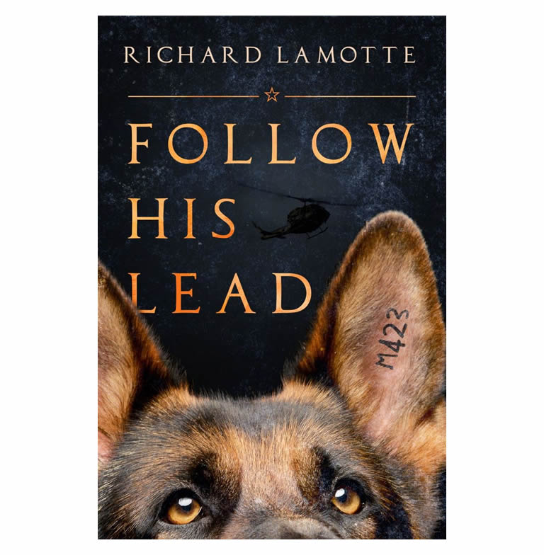 "Follow His Lead" by Richard LaMotte Book Launch - Reading & Reception