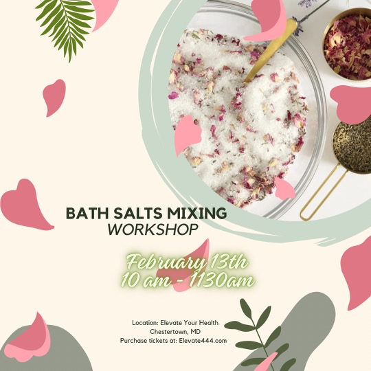 Self Love Bath Salt Making Workshop