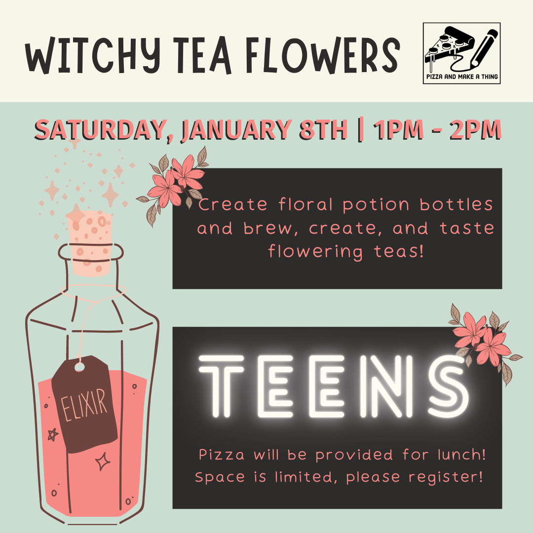Witchy Tea Flowers - A Pizza and Make a Thing Event