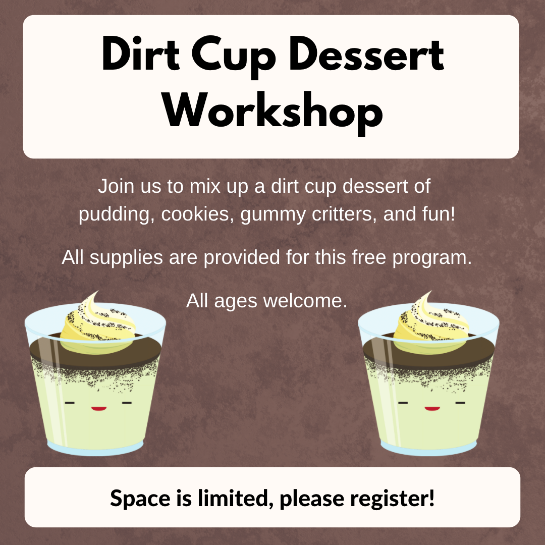 Dirt Cup Dessert Workshop