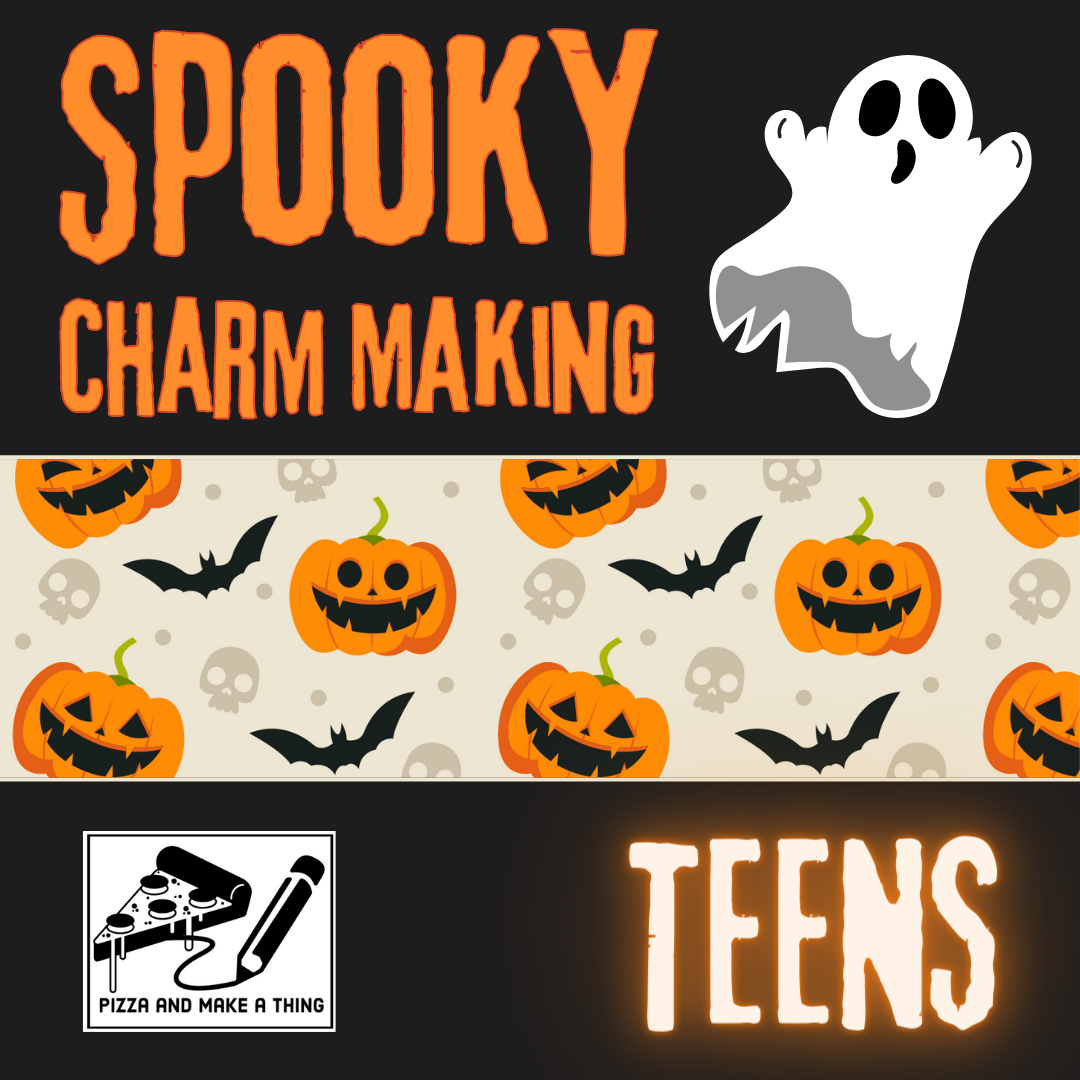 Pizza & Make a Thing: Spooky Charms