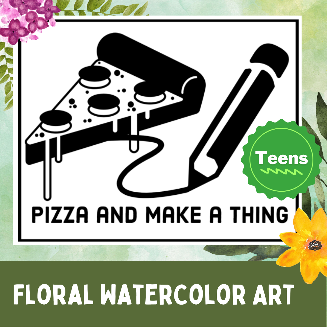 Pizza & Make a Thing: Floral Watercolor Art