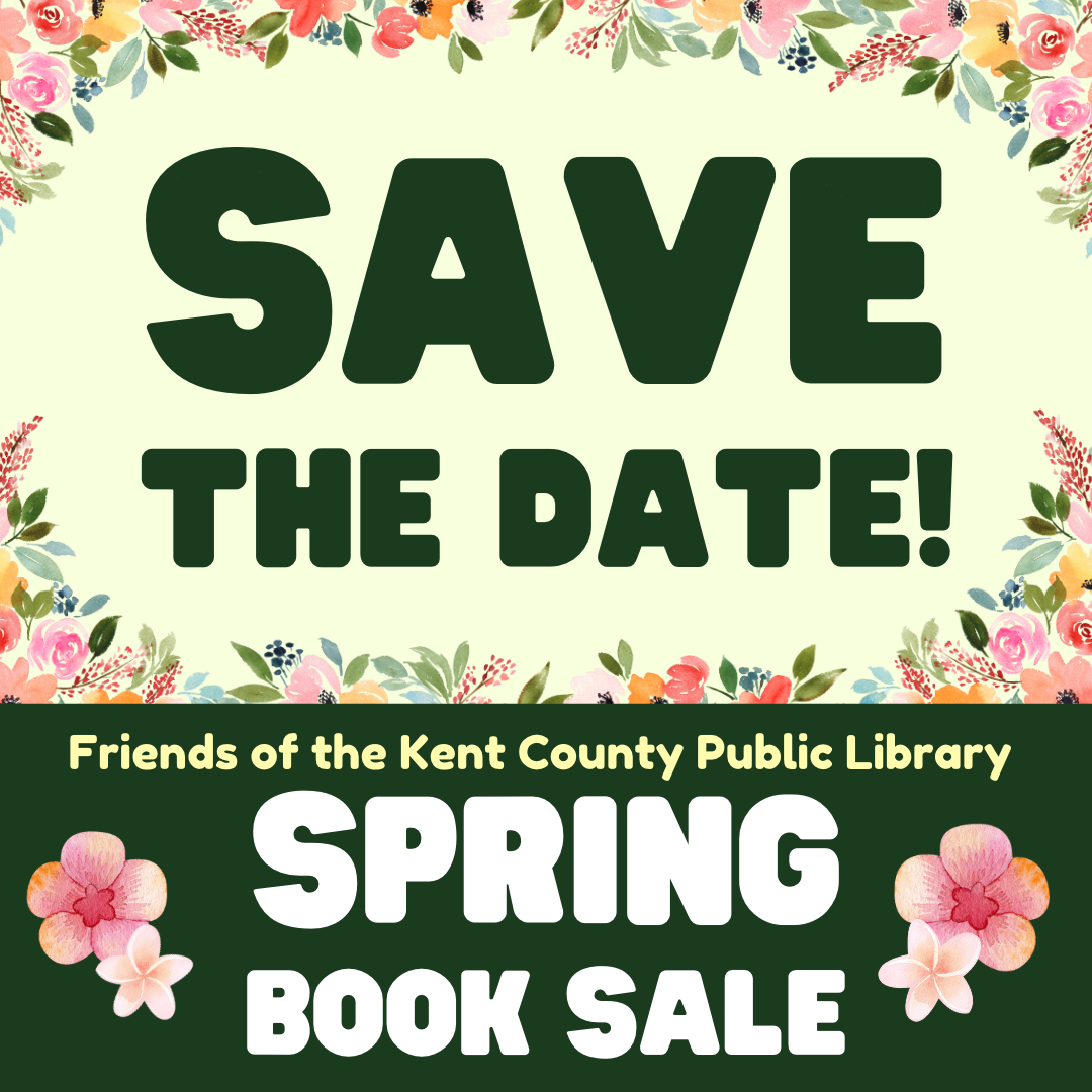 Friends of Kent County Public Library's BOOK SALE