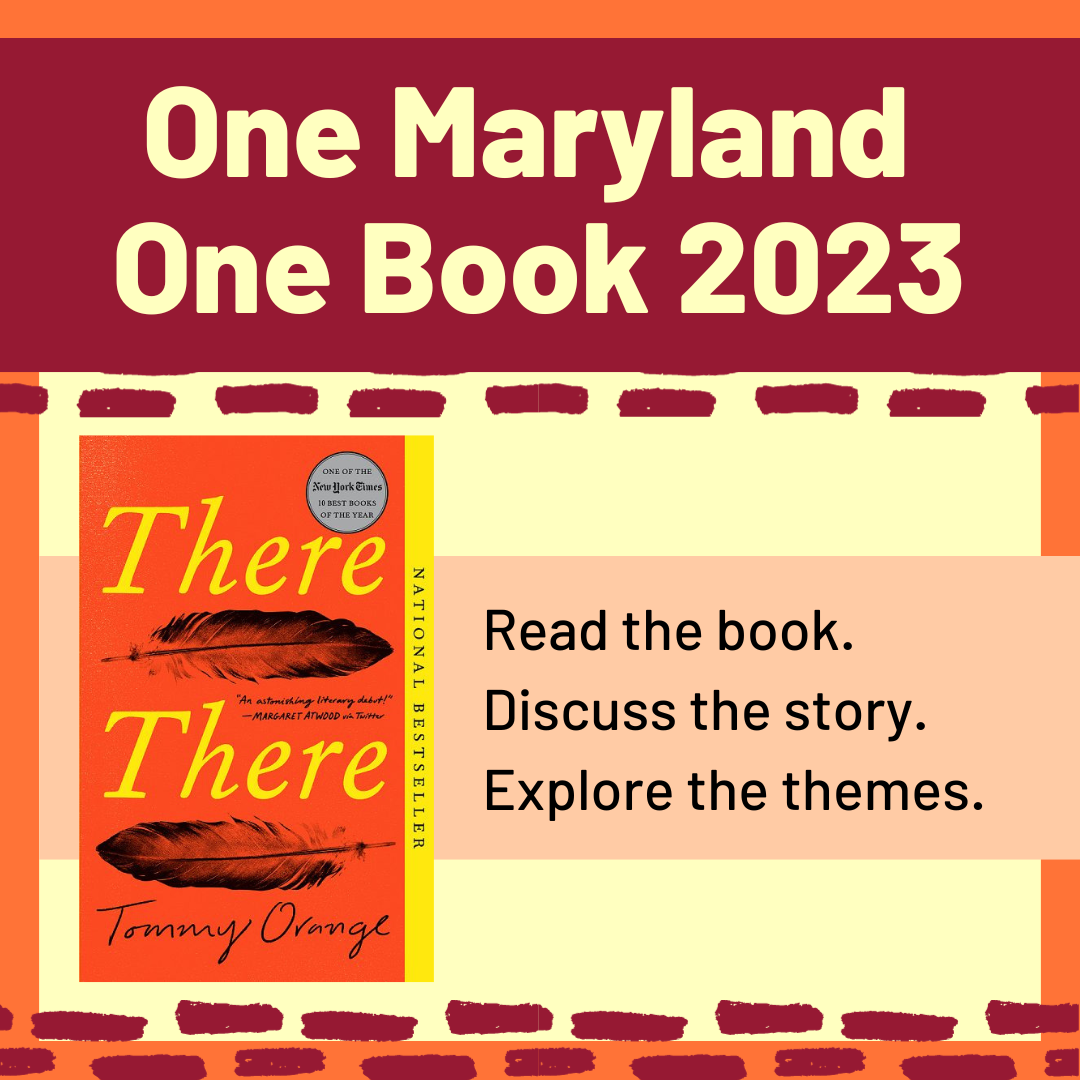 One Maryland One Book Discussion of There There by Tommy Orange