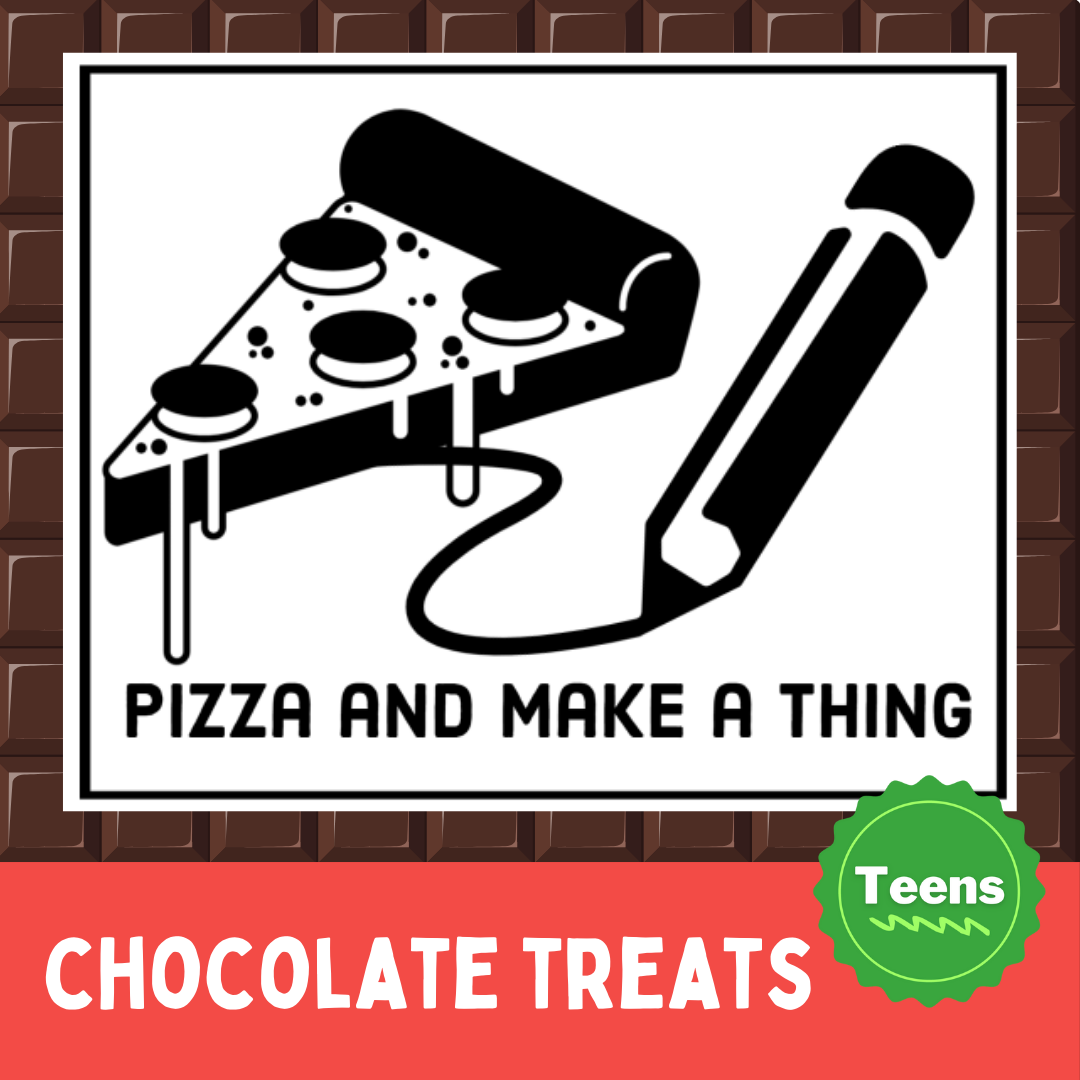 Pizza & Make a Thing: Chocolate Treats