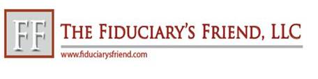 The Fiduciary's Friend, LLC